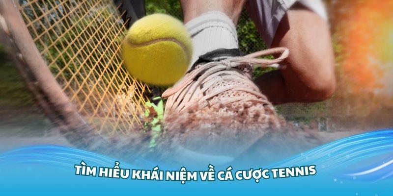 Khái niệm chuẩn xác về cá cược tennis