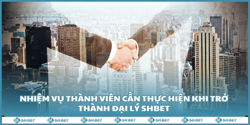 Nếu bạn đồng hành cùng sân chơi này thì phải tuân thủ nhiệm vụ của mình